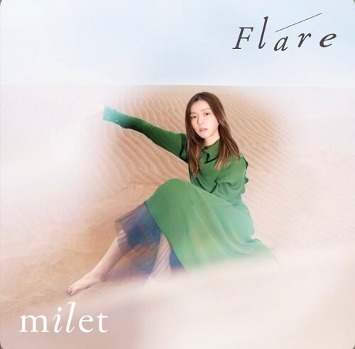 milet – Flare 歌詞 (アニメ「王様ランキング」ED)