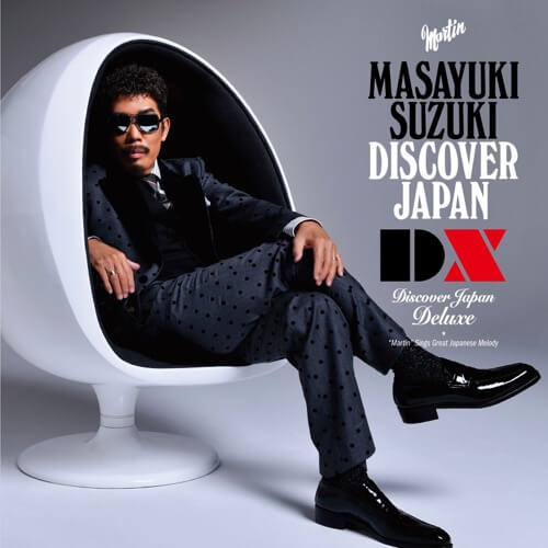 鈴木 雅之 DISCOVER JAPAN DX