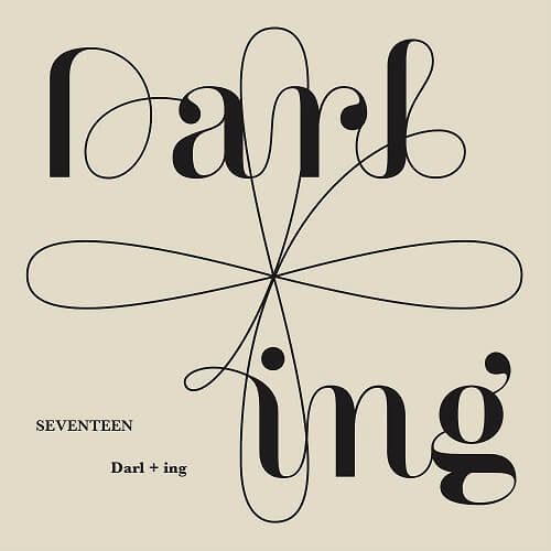SEVENTEEN – Darl+ing 歌詞和訳
