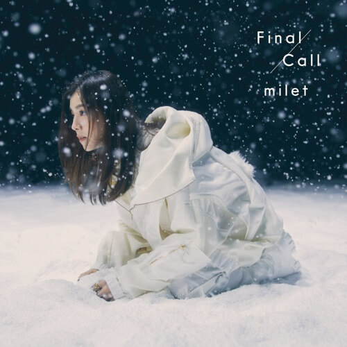 milet – Final Call 歌詞