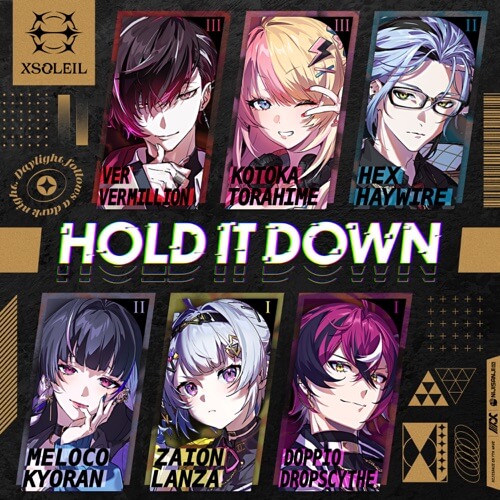 XSOLEIL – HOLD IT DOWN 歌詞