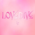IVE LOVE DIVE Japanese ver