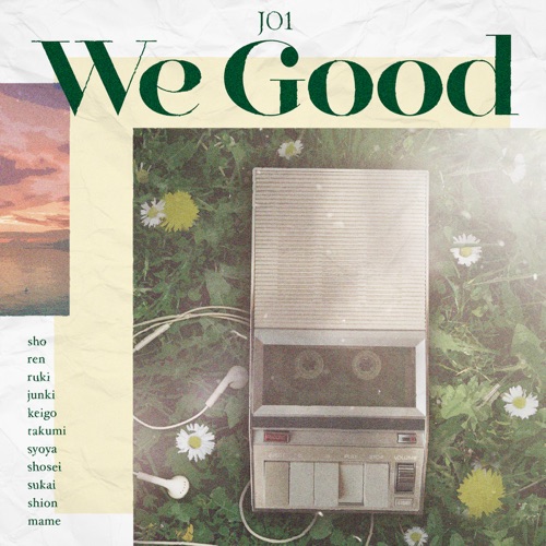JO1 – We Good 歌詞