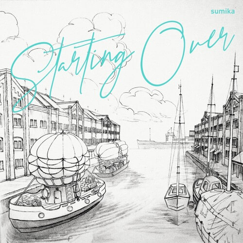 sumika – Starting Over 歌詞