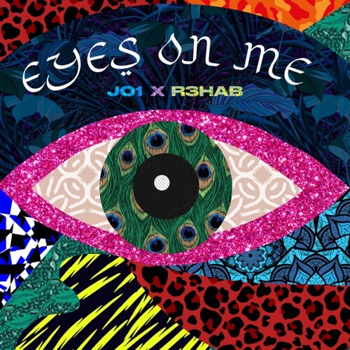 JO1 – Eyes On Me 歌詞 (feat. R3HAB)