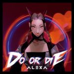 AleXa - Do or Die