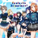 Aqours - Fantastic Departure! - Single