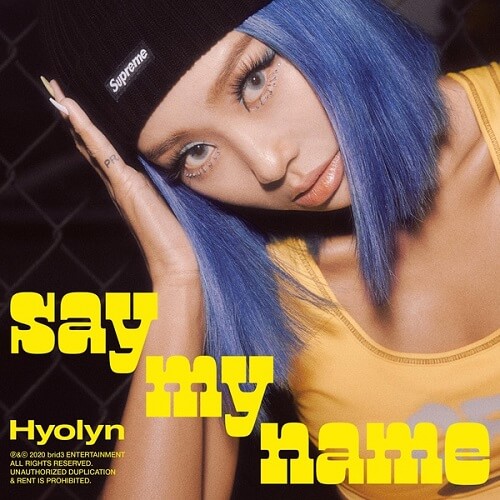 Hyolyn - Say My Name Lyrics | Kgasa