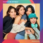 MAMAMOO - WANNA BE MYSELF