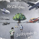 Mr Children SOUNDTRACKS