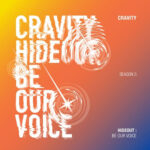 HIDEOUT BE OUR VOICE - SEASON 3