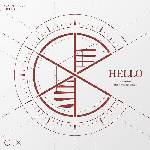 CIX HELLO Chapter Ø. Hello, Strange Dream