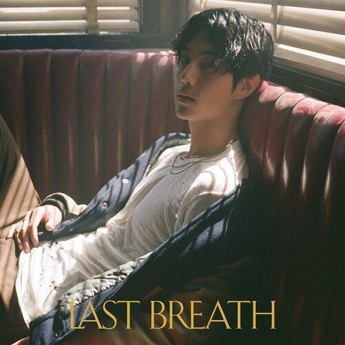 Lirik Lagu Mark Tuan – Last Breath Lyrics