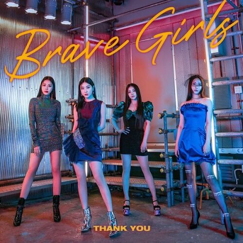 Brave girls THANK YOU