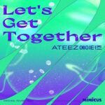 ATEEZ Let's Get Together